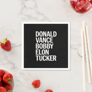 Donald Vance Bobby Elon & Tucker  Napkin