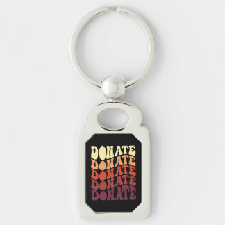 Donate Blood Donate Life Blood & Plasma Donor  Keychain