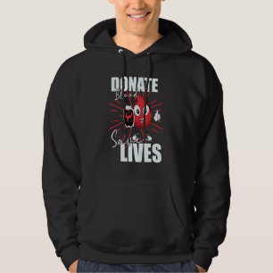 Donate Blood Save Lives Life Saver Dispenser Bloo Hoodie