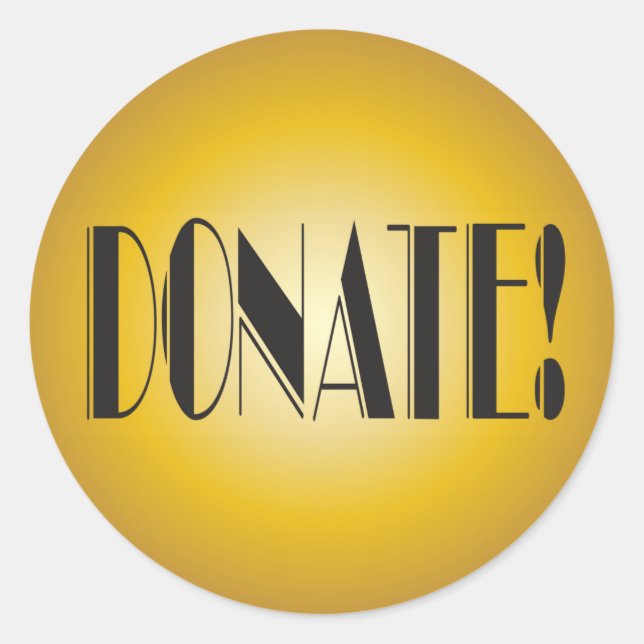 Donate! fundraiser elegant gold classic round sticker (Front)