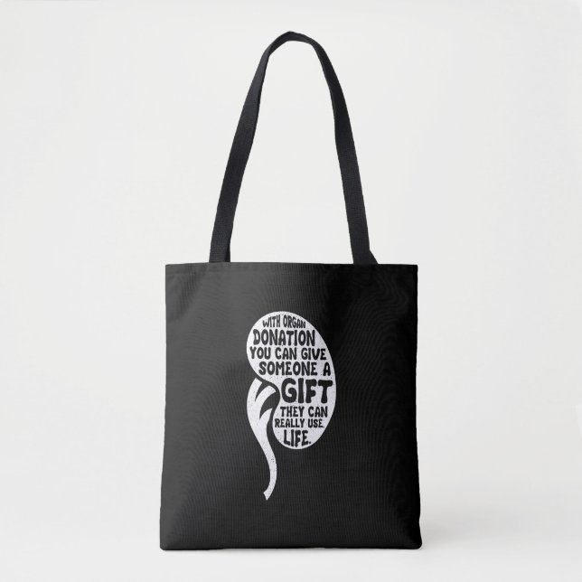 Donate Kidney Donor Organ Transplant Surgery Tote Bag (Front)