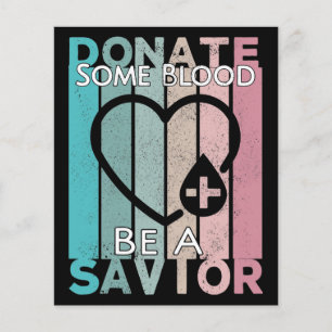 Donate Some Blood Be A Saviour Vintage Retro Style Flyer