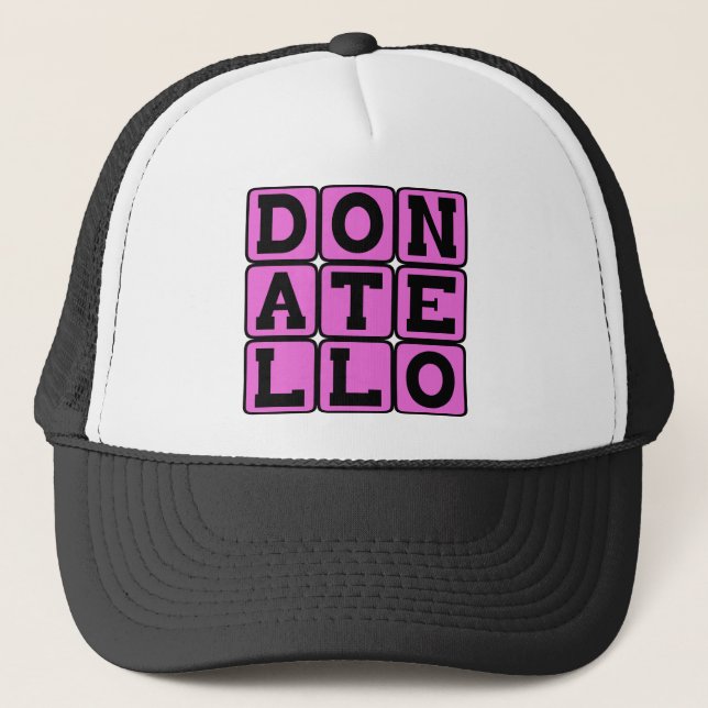 Donatello, Renaissance Artist Trucker Hat (Front)