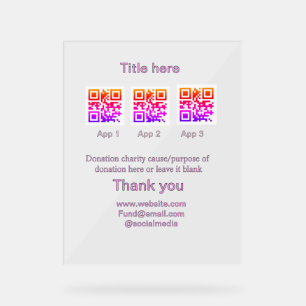 Donation Collection tip jar add your q r name caus Acrylic Sign