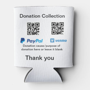 Donation Collection tip jar add your q r name caus Can Cooler