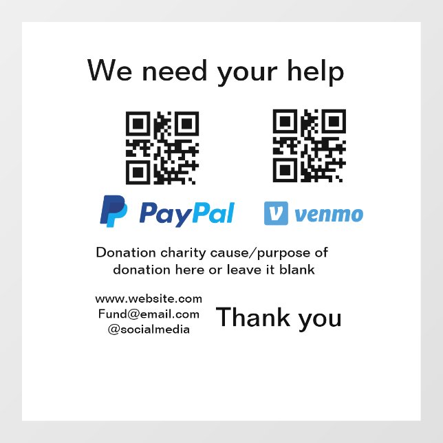 Donation Collection tip jar add your q r name caus Window Cling (Sheet)