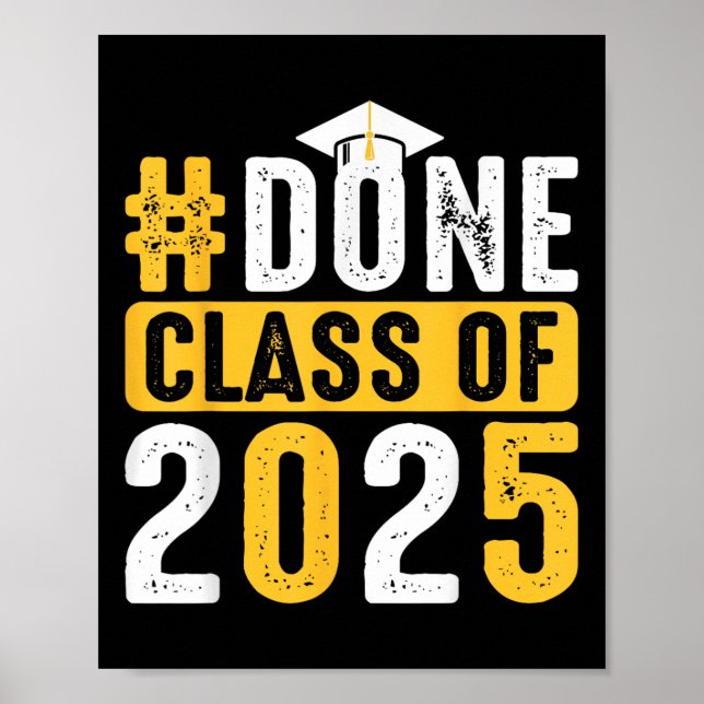 Done Cl 2025 Graduation Senior Cap School Achievem Poster (Front)
