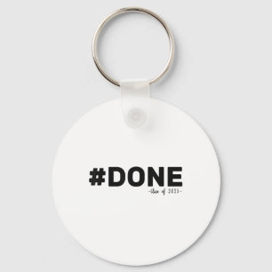 #done Cl Of 2025 Graduate Funny 2025 Graduation Se Keychain