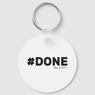 #done Cl Of 2025 Graduate Funny 2025 Graduation Se Keychain