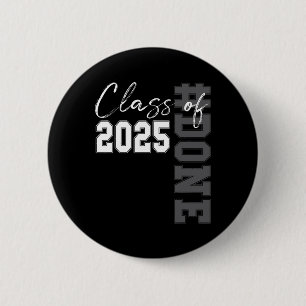 Done Cl Of 2025 Graduate Funny 2025 Graduation Sen 2 Inch Round Button