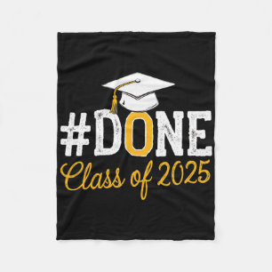 #done Cl Of 2025 Graduation For Her Him Grad Senio Fleece Blanket