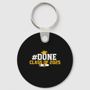 #done Cl Of 2025 Graduation For Her Him Grad Senio Keychain