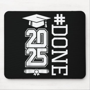 #done Cl Of 2025 - Graduation So Done Senior 2025  Mouse Pad