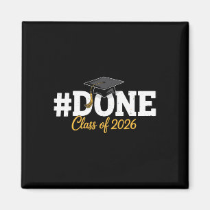 #done Cl Of 2026 For Senior Year Graduate And Grad Magnet