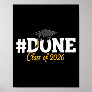 #done Cl Of 2026 For Senior Year Graduate And Grad Poster