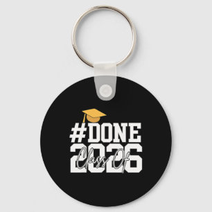 Done Cl Of 2026 Graduation Party Graduation Studen Keychain