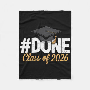 Done Cl Of 2026 Graduation Proud Graduate Premium  Fleece Blanket