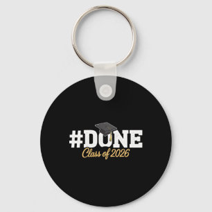 Done Cl Of 2026 Graduation Proud Graduate Premium Keychain
