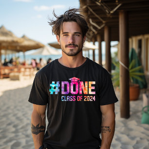 Done Class Of 2024 Graduation Graduate Men Women  T-Shirt