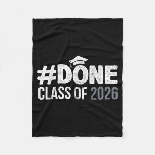 #done class of 2026 graduate senior 2026 graduatio fleece blanket