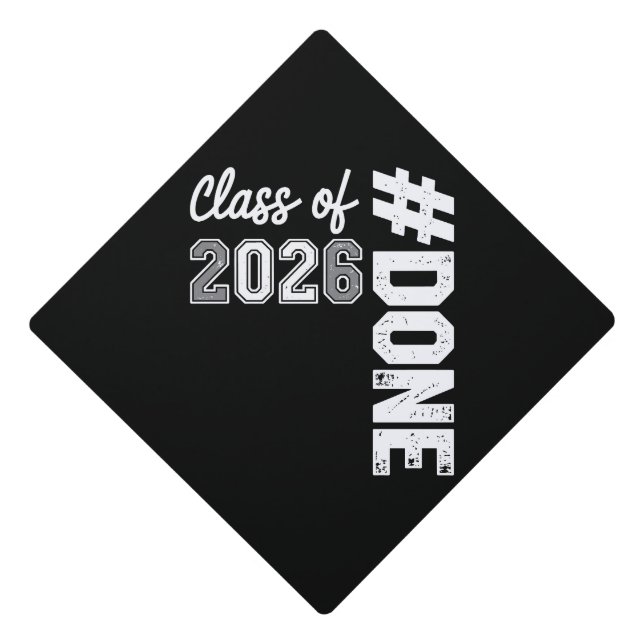 DONE Class Of 2026 Graduation 26 Proud Graduate Cap Topper (Front)