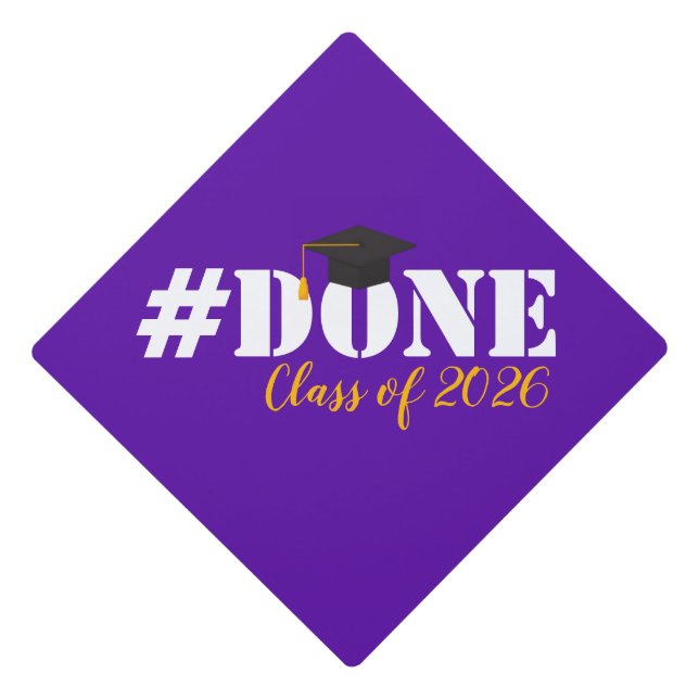 #DONE Class of 2026 Graduation for Her Him Grad Cap Topper (Front)