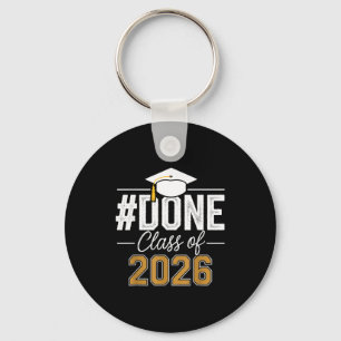 Done class of 2026 senior graduation last day of keychain