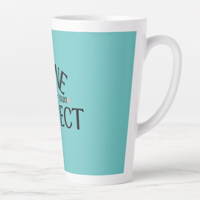 Done is Better Than Perfect Latte Mug #DIBTP (Right)