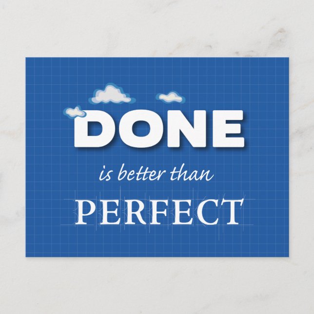 Done is Better Than Perfect Postcard (Front)