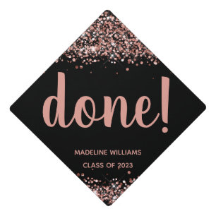 Done! Rose Gold Glitter Graduation Cap