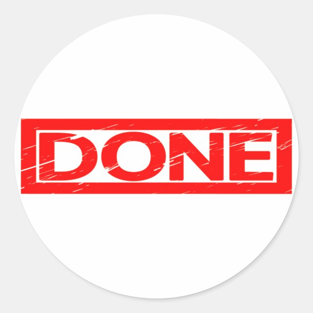 Done Stamp Classic Round Sticker (Front)