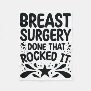 Done That - Breast Cancer Survivor Breast Surgery Fleece Blanket