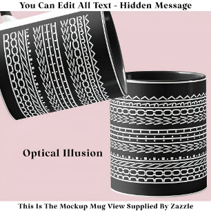 Done With Work Hidden Message 120WB Retirement  Mug