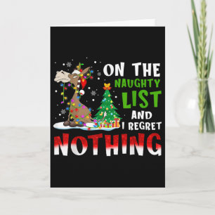 Donkey Christmas On The Naughty List And I Regret Card