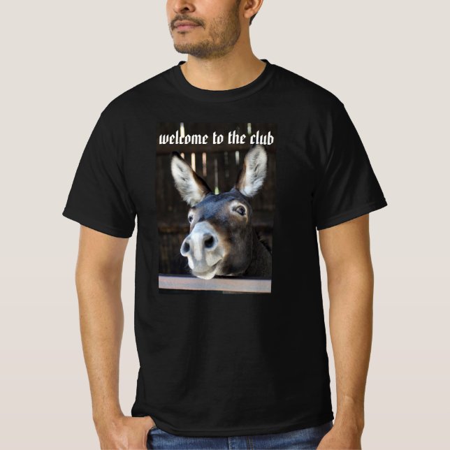 Donkey funny message T-Shirt (Front)