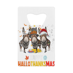 Donkey Happy HalloThanksMas Halloween Thanksgiving Credit Card Bottle Opener