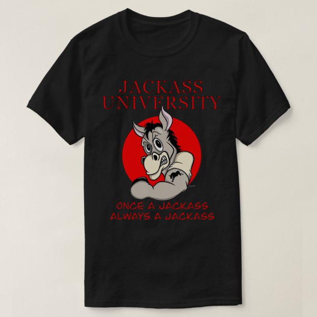 Donkey Lovers funny JACKASS UNIVERSITY mascot gift T-Shirt (Design Front)