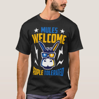 Donkey Mules Welcome People Animals Donkey Lover  T-Shirt