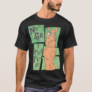 Donkey No Sir I Don't Like It Sarcastic 3 T-Shirt