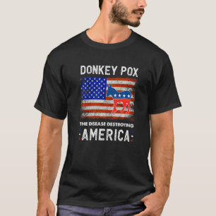 Donkey Pox The Disease Destroying America Usa Flag T-Shirt