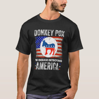 Donkey Pox The Disease Destroying America Usa Flag T-Shirt