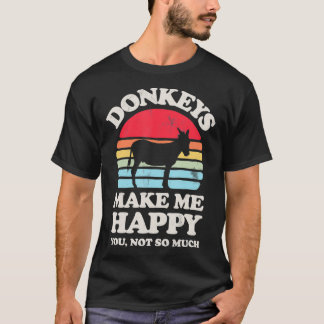 Donkeys Make Me Happy Funny Donkey Retro Vintage F T-Shirt