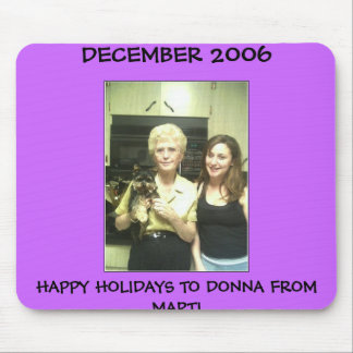 DONNA AND JACKIE MOUSE PAD
