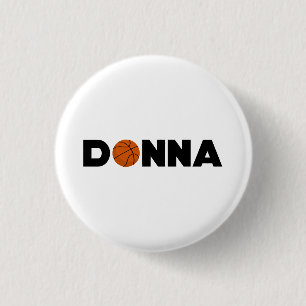 Donna Basketball 1 Inch Round Button