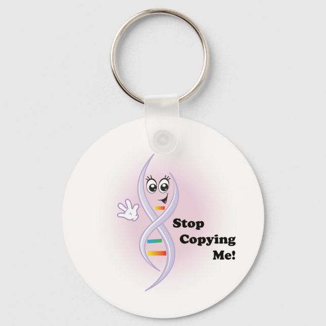 Donna DNA "Stop Copying Me!" Keychain (Front)