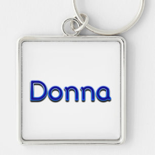 DONNA, for Donna Keychain