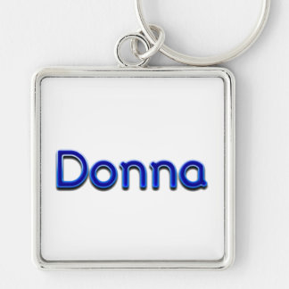 DONNA, for Donna Keychain