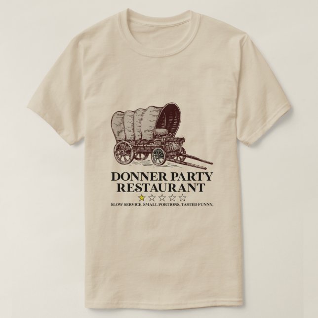Donner Party Restaurant T-Shirt (Design Front)