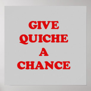 DONNER UN POSTER DE CHANCE À QUICHE