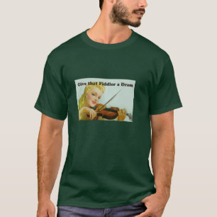 Donnez à ce violoneur un T-shirt de drachme